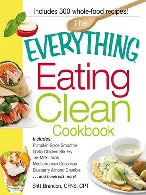 cover image of The Everything Eating Clean Cookbook